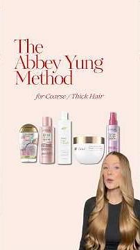 Your ultimate guide to the Abbey Yung Method for coarse / thick hair!