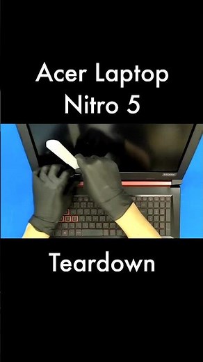 Acer Nitro 5｜Teardown｜Laptop Repair