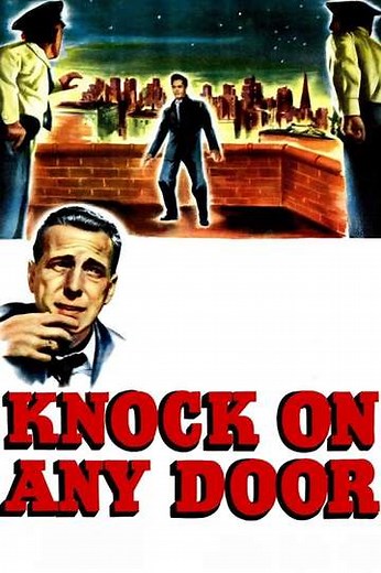 Knock on Any Door (1949) - Movie