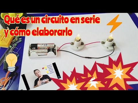 Cómo hacer un circuito en serie con focos para tareas escolares paso a paso