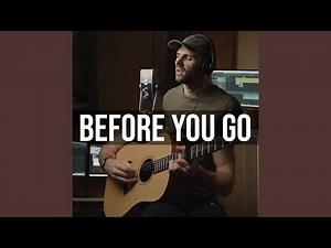 Before You Go (Acoustic)
