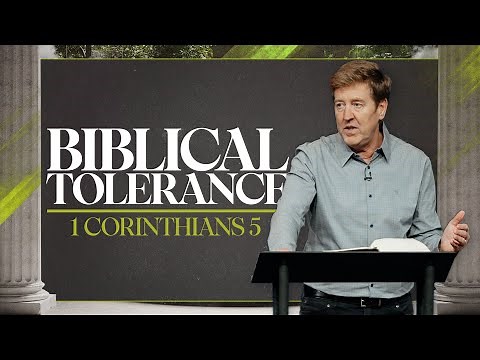 Biblical Tolerance | 1 Corinthians 5 | Gary Hamrick