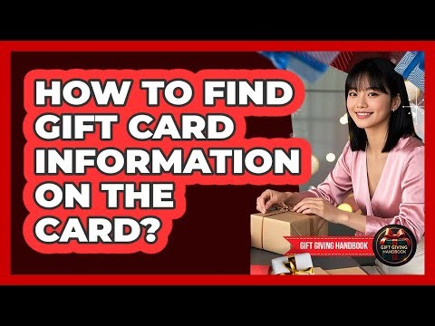 How To Find Gift Card Information On The Card?