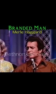 Branded Man by Merle Haggard🎶🎶 #merlehaggard #oldisgoldsong #oldcountrymusic #countrysong #classiccountry #fblifestyle #highlights | Marcos Janet
