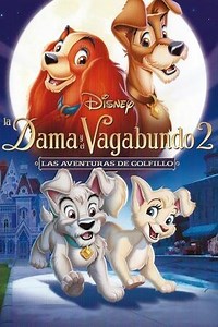 La dama y el vagabundo 2: Las aventuras de Golfillo [2001][WEB-DL][m1080p][Trial][Lat-Cas-Ing][VS]