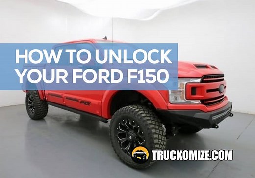 How to Unlock an F150 Without a Key: Step-by-Step 6 Methods