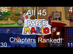 All 45 Paper Mario Chapters Ranked From Worst To Best!
