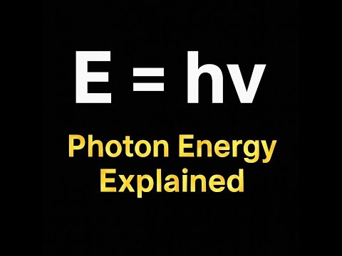 Photon Energy Given Frequency Explained with Examples