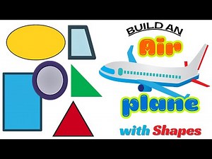 Build an Airplane with Shapes | Shapes for Kids | Create Robot, Rocket Fish & Boat with Shapes