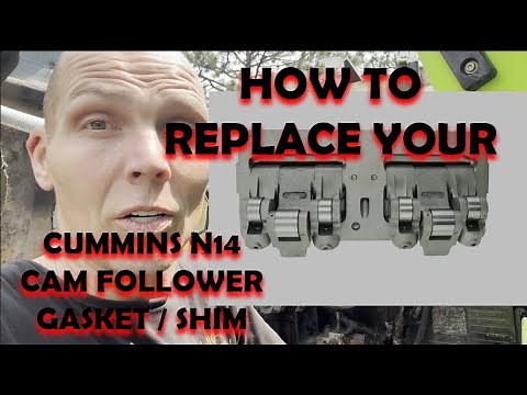 Replacing Cummins N14 Celect Plus Cam Follower Housing Gasket Shim How To adjust valves