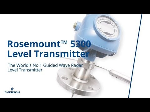 Learn why users trust the Rosemount 5300 Level Transmitter