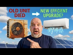 Old Mini Split Died — Choosing a New Energy Efficient Hybrid Unit for Off-Grid Solar