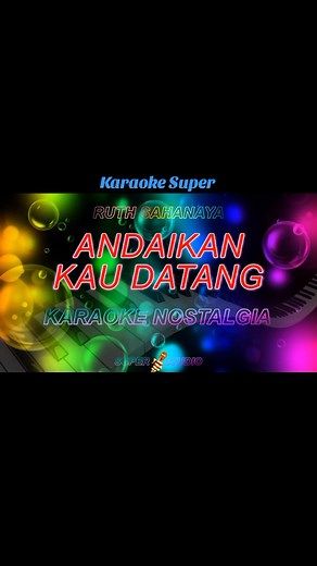Andaikan Kau Datang - Ruth Sahanaya #karaoke #karaoketiktok #fyp #fypシ #fypシ゚viral