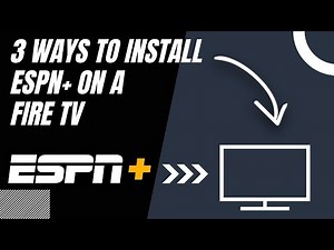 How to Install ESPN+ on ANY Fire TV (3 Different Ways)