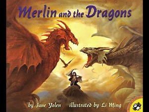 "Merlin and The Dragons" Read-Aloud