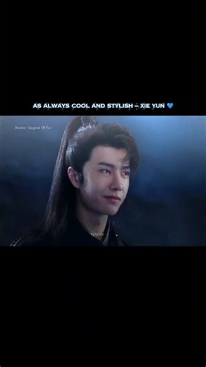 Debonair Xie Yun ⭐💙 #thelegendoffei #wangyibo #xieyun #cool#fightingscenes