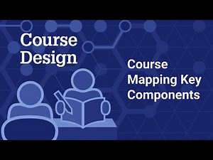 Course Mapping Tutorial: Key Components