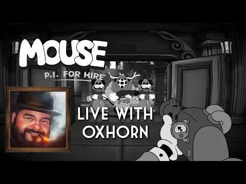 Oxhorn Plays Mouse: P.I. for Hire - Scotch & Smoke Rings Episode 856