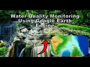 Water Quality Monitoring Using Google Earth Engine