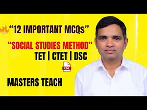 🔥 Social Studies Teaching Methods – 12 Most Important MCQs | TET / CTET / TG-TET 2025
