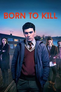 Born to Kill Summary, Trailer, Season List, Cast, Where to Watch and More