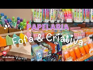 Itens de Papelaria Fofa e Criativa VAREJO | Lojas na 25 de Março | Volta às aulas #papelariacriativa
