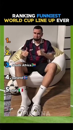 Ranking Funniest World Cup Line Up ever