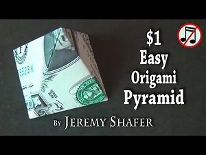 One Dollar Easy Origami Pyramid (no music)