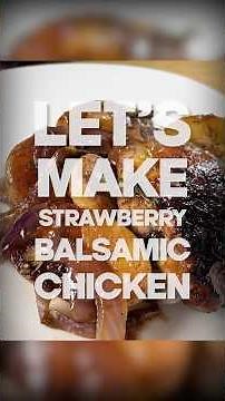 FIVE STAR Chicken Recipe | Strawberry Balsamic Chicken | Kitchen Serious