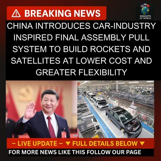 Insights of World | China’s aerospace sector is now embracing a “final assembly pull” system, borrowing from lean manufacturing in the auto industry, to... | Instagram
