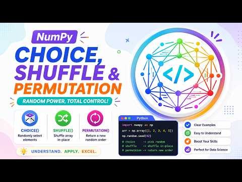 Learn NumPy choice(), shuffle() & permutation() in 10 Minutes