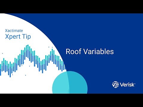 Xactimate Xpert Tip: Roof Variables