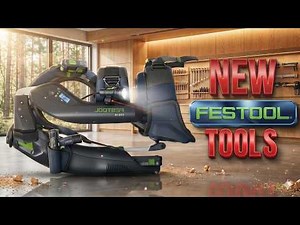 20 Brand New Festool Tools That Will Blow Your Mind!