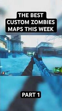 The BEST Custom Zombies Maps This Week // PT 1