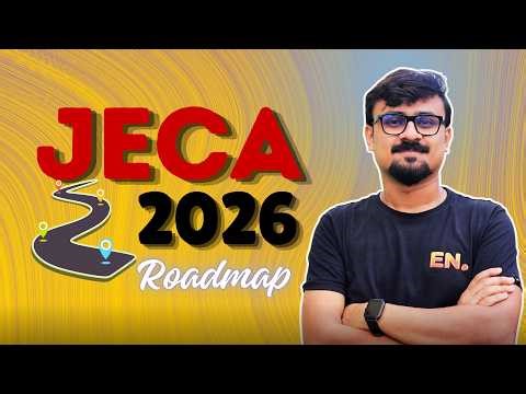 🔥JECA 2026 Roadmap Explained | From Zero to Rank Holder | Encoderrs.