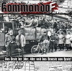 Kommando F - Das Beste Der 30er, 40er Und Das Neueste Von Heute!