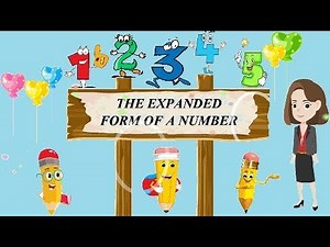 CLASS 2 | THE EXPANDED FORM OF A NUMBER | MATHS | EXPLAINER VIDEO