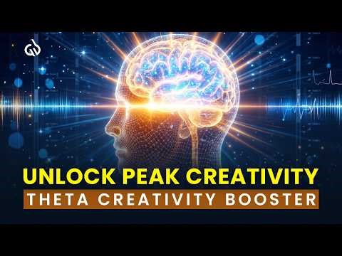 Unlock Brilliant Creativity: Theta Waves to Boost Creativity to Peak, Binaural Beats