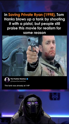 4.4K views · 34 reactions | In Saving Private Ryan (1998), one of the funniest “realism” moments is when Tom Hanks fires his pistol at a tank and it suddenly explodes—yet people still praise the film as hyper-realistic; sure, the incoming airstrike caused the blast, but the timing makes it look hilariously like Captain Miller soloed a tank with a handgun. #moviefacts #DidYouKnow #movietrivia | The Panther Watches | Facebook