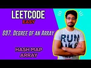 697. Degree of an Array | LEETCODE EASY | HASH MAP | ARRAY