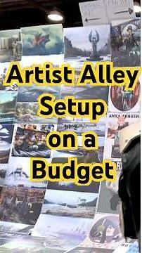 Artist Alley Setup on a Budget 💸 Is a $100 Booth possible?