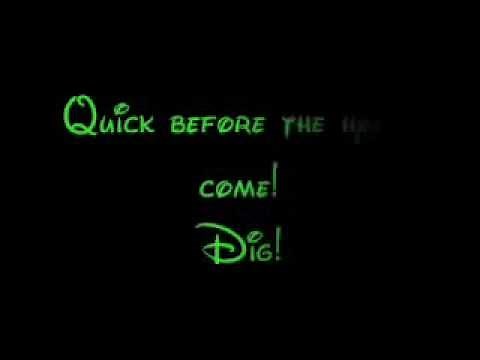 Dig a Tunnel - lyrics (Begining Version)