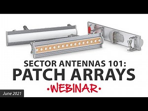 Sector Antennas 101: Patch Arrays