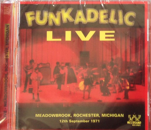 Funkadelic - Live: Meadowbrook, Rochester, Michigan - 12th September 1971