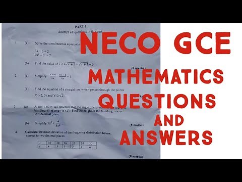 NECO GCE Mathematics Past Questions & Answers |2025 NECO GCE Mathematics Questions & Answers Guide