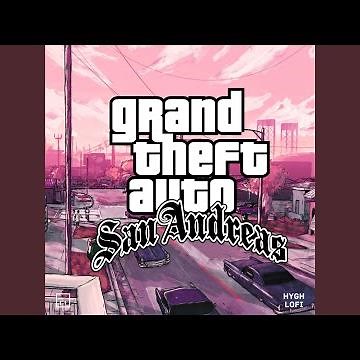 GTA San Andreas Theme (Lofi)