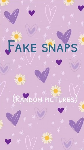 Creative Fake Snap Ideas for Snapchat | Streaks & More