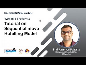 Lec 40: Tutorial on Sequential move Hotelling Model