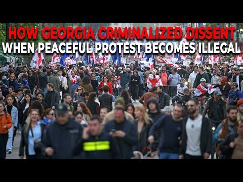 Georgia Protest Laws: Assembly Restrictions, Arbitrary Detentions, Human Rights Threat