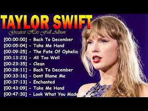 🌟 TAYLOR SWIFT Ultimate Playlist ✨ All Eras Collection